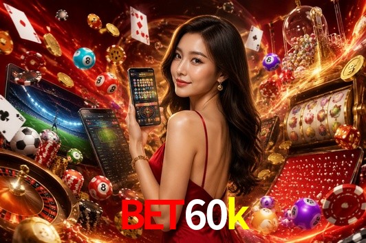 Seasonal Promotions bet60k