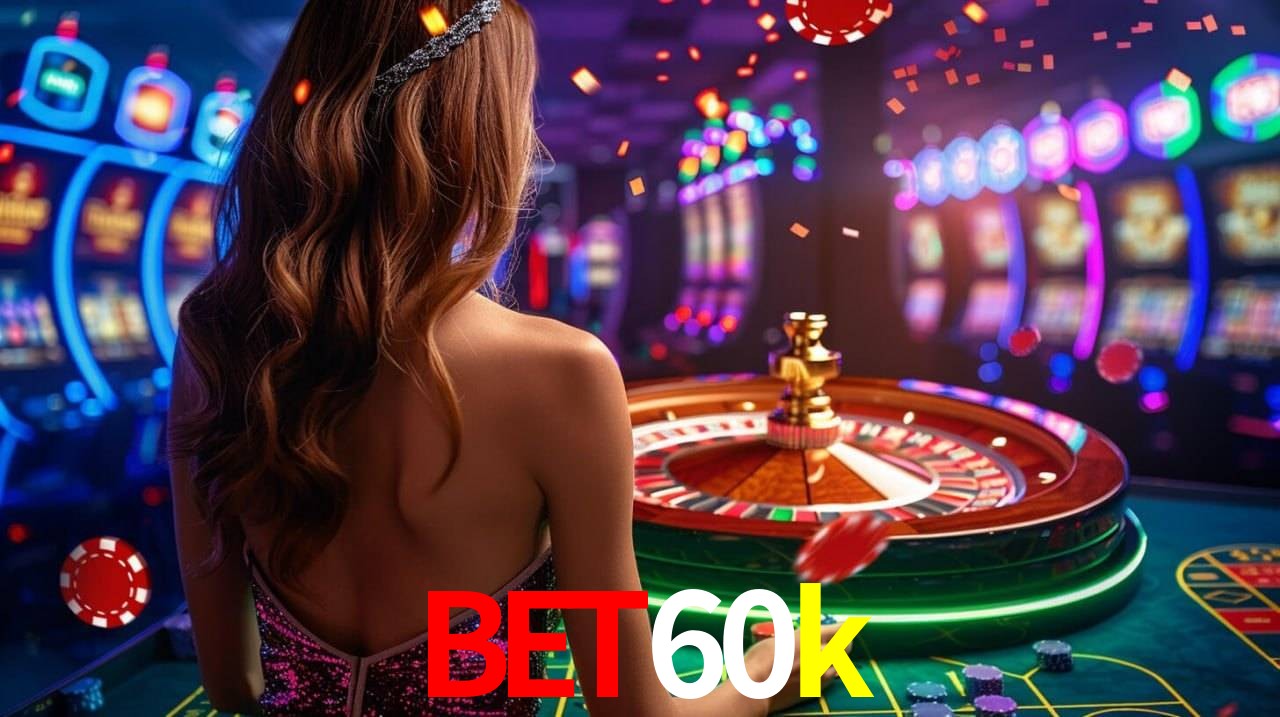 bet60k Baixar