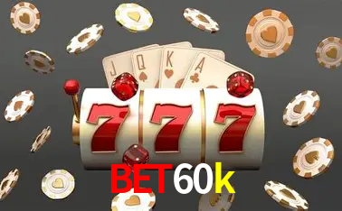 Descubra o Mundo do Cassino Online com bet60k