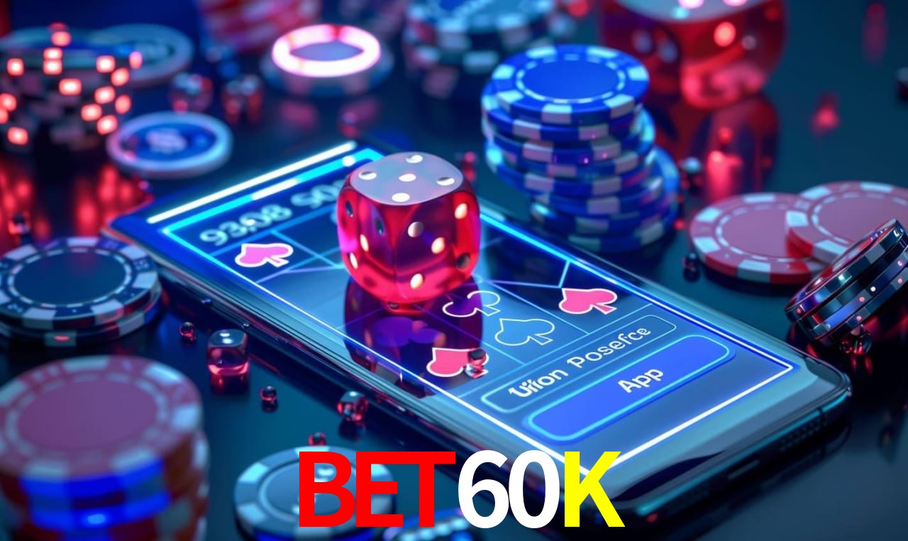 Explore as vantagens do BET60K: serviço profissional e confiabilidade